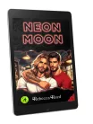 Rebecca Reed - Neon Moon (e-könyv)