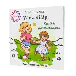 Vár a világ - kifestő és foglalkoztató füzet