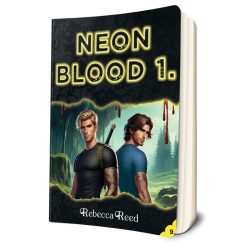 Rebecca Reed - Neon Blood 1.