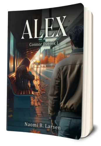 Naomi B. Larsen - Alex - Connor fivérek I.