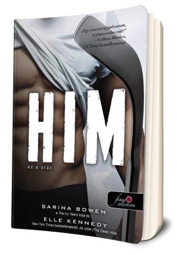 Elle Kennedy, Sarina Bowen - Ez a srác (Him 1.)