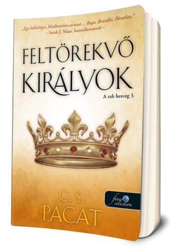 C. S. Pacat - Feltörekvő királyok (Rab herceg 3.)
