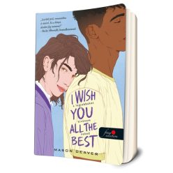   Mason Deaver - I Wish You All the Best - A legjobbakat kívánom neked