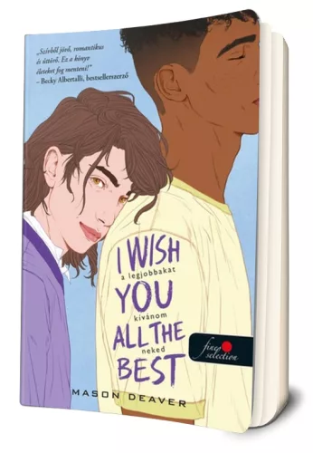 Mason Deaver - I Wish You All the Best - A legjobbakat kívánom neked