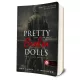 Ker Dukey, K. Webster - Pretty Broken Dolls - Tönkretett babácskák (4.)
