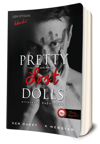 Ker Dukey, K. Webster - Pretty Lost Doll - Csinos új babácska (2.)