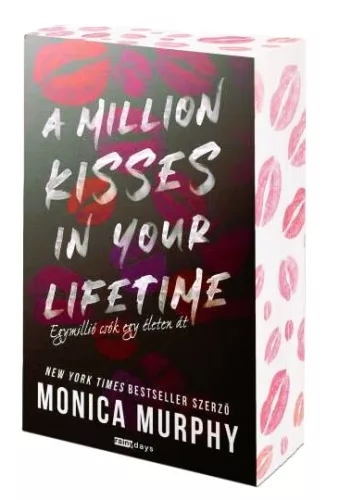 Monica Murphy - A Million Kisses in Your Lifetime - Egymillió csók egy életen át