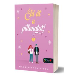 Rácz-Stefán Tibor - Éld át a pillanatot