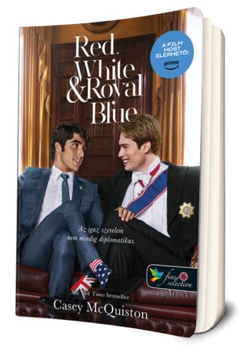 Casey McQuiston - Red, White & Royal Blue - Vörös, fehér és királykék