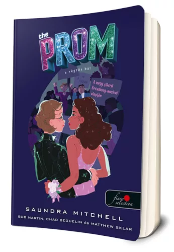 Saundra Mitchell - The Prom - A végzős bál