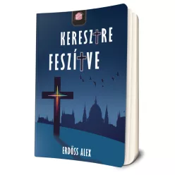 Erdőss Alex - Keresztre feszítve