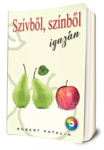 Róbert Katalin - Szívből, színből,igazán
