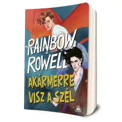 Rainbow Rowell - Akármerre visz a szél (Simon Snow 3.)