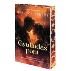 Rebecca Yarros - Gyulladáspont - Éldekorált