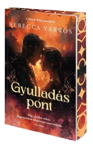 Rebecca Yarros - Gyulladáspont - Éldekorált