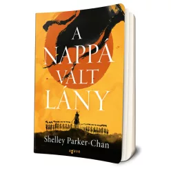   Shelley Parker-Chan A ​nappá vált lány (A nappá vált lány 1.)