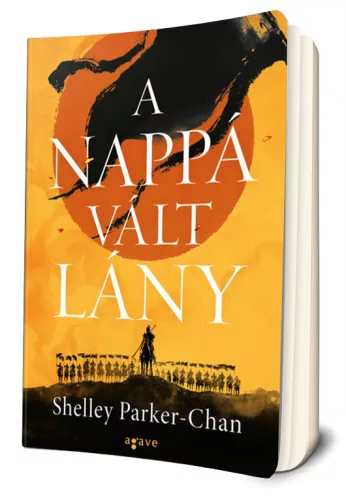 Shelley Parker-Chan A ​nappá vált lány (A nappá vált lány 1.)