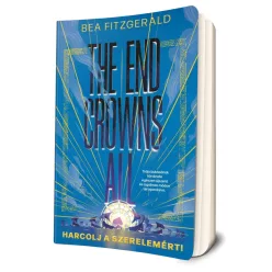   Bea Fitzgerald The ​End Crowns All - Harcolj a szerelemért!  - éldekorált