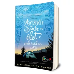   Benjamin Alire, Sáenz - Aristotle ​és Dante az élet sodrásában (Aristotle és Dante 2.)