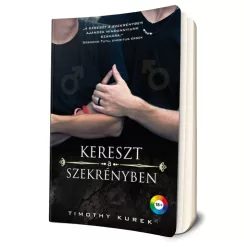 Timothy Kurek - Kereszt ​a szekrényben