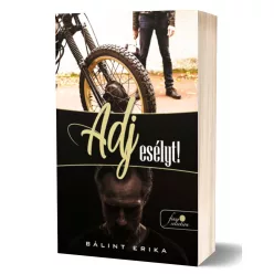 Bálint Erika - Adj esélyt!