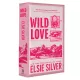 Elsie Silver - Wild ​Love - Vad szerelem (Rose Hill 1.) - éldekorált