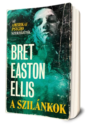 Bret Easton Ellis - A ​szilánkok 