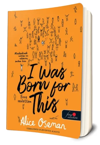 Alice Oseman - I ​Was Born For This - Erre születtem