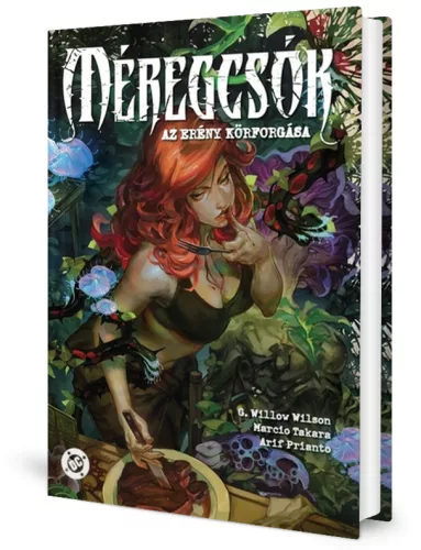 G. Willow Wilson - Méregcsók ​– Az erény körforgása - képregény