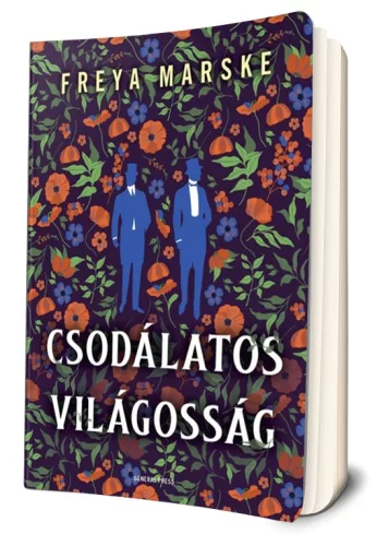 Freya Marske - Csodálatos ​világosság (Az utolsó kötés 1.) - éldekorált