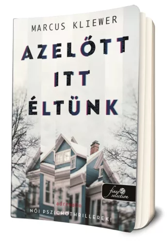 Marcus Kliewer - Azelőtt ​itt éltünk