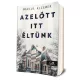 Marcus Kliewer - Azelőtt ​itt éltünk