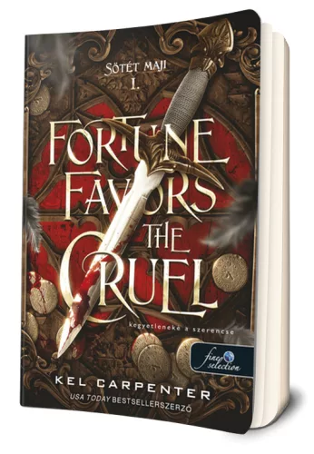 Kel Carpenter - Fortune ​Favors the Cruel – Kegyetleneké a szerencse (Sötét maji 1.) 