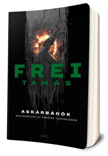 Frei Tamás - Agrárbárók (André 4.) 