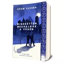   Adam Silvera - Mindketten ​meghalnak a végén (Halál-Hírek 1.)