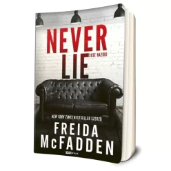 Freida McFadden -  Never ​lie - Sose hazudj 