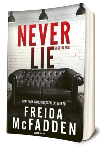 Freida McFadden -  Never ​lie - Sose hazudj 