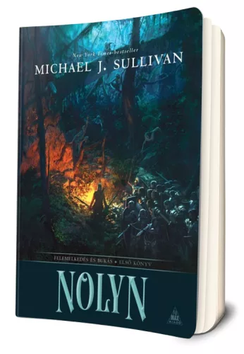 Michael J. Sullivan - Nolyn (Felemelkedés és bukás 1.) 