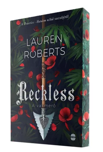 Lauren Roberts - Reckless - A vakmerő (Hatalom nélkül 2.)