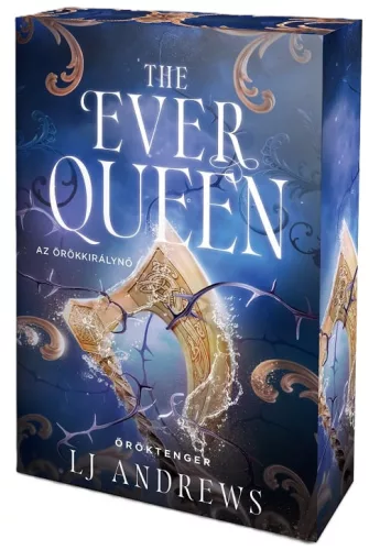 L. J. Andrews - The ​Ever Queen - Az örökkirálynő (Öröktenger 2.)
