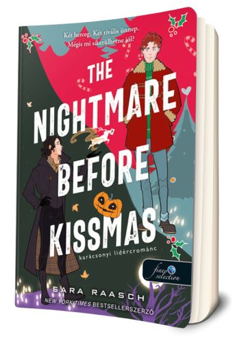Sara Raasch - The ​Nightmare Before Kissmas - Karácsonyi lidércrománc (Felségek és szerelmeik 1.)