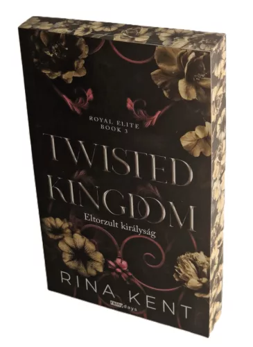 Rina Kent - Twisted ​Kingdom - Eltorzult királyság (Royal Elite 3.) 