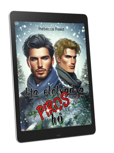 Rebecca Reed - Ha elolvad a piros hó - novella