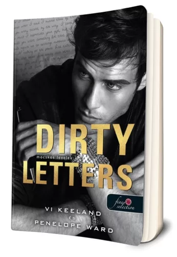 Vi Keeland · Penelope Ward - Dirty ​Letters - Mocskos levelek