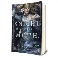   Rachel Gillig - The ​Knight and the Moth - A lovag és az éjjeli lepke (Stonewater Kingdom 1.)