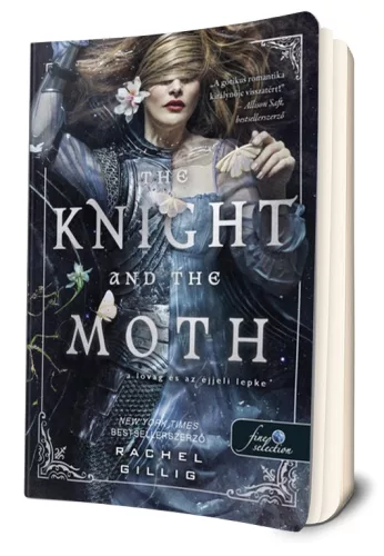 Rachel Gillig - The ​Knight and the Moth - A lovag és az éjjeli lepke (Stonewater Kingdom 1.)