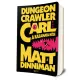 Matt Dinniman - Dungeon ​Crawler Carl - A kazamata hőse (Dungeon Crawler Carl 1.)