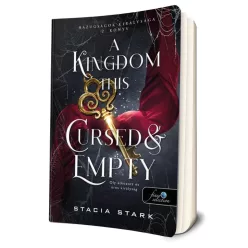   Stacia Stark - A ​Kingdom This Cursed and Empty - Oly átkozott és üres királyság (Hazugságok királysága 2.)