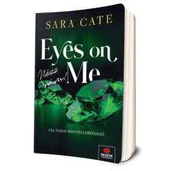   Sara Cate - Eyes ​on Me - Nézz rám (Érzéki Játékosok Klubja 2.)