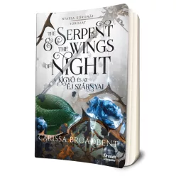   Carissa Broadbent - The ​Serpent and the Wings of Night - A kígyó és az éj szárnyai (Nyaxia koronái 1.)